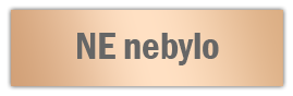 NE, nebylo